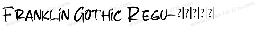 Franklin Gothic Regu字体转换